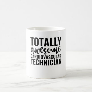 Totally Awesome Cardiovascular Technician Kaffeetasse