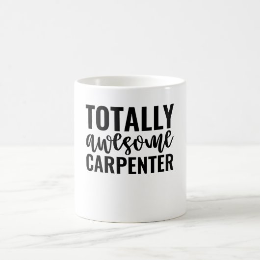  Totally Awesome Carpenter Kaffeetasse (Mittel)