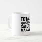Totally Awesome Catering Manager Kaffeetasse (Vorderseite Links)