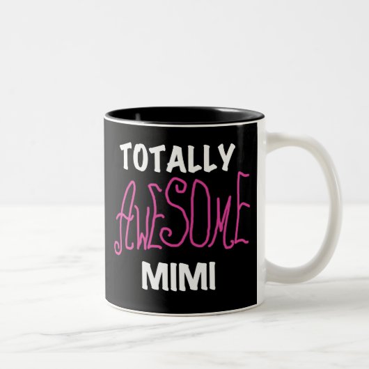 Totally Awesome Mimi Pink T-shirts and Gifts Zweifarbige Tasse (Rechts)