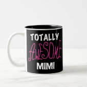 Totally Awesome Mimi Pink T-shirts and Gifts Zweifarbige Tasse (Links)