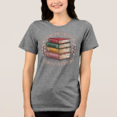 Totally Chaptered Out Weekend Reader Graphic Tri-Blend Shirt (Vorderseite)