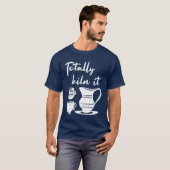 Totally Drink It Cup Art funny T-Shirt (Vorne ganz)