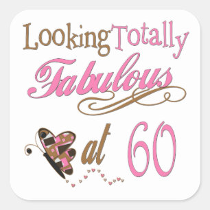 Totally Fabulous 60. Geburtstag Quadratischer Aufkleber
