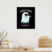 Totally Ghoul Funny Halloween Ghost Pun Dark BG Poster (Küche)