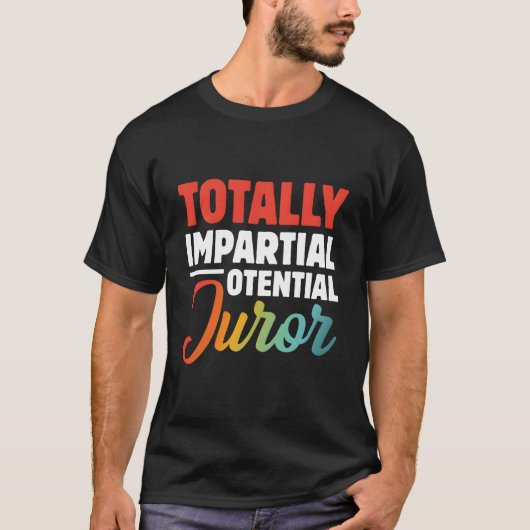 Totally Impial Potential Juror T-Shirt (Vorderseite)
