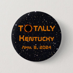Totally Kentucky 2024 Solar Eclipse Button