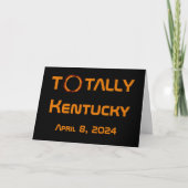 Totally Kentucky 2024 Solar Eclipse Karte (Vorderseite)