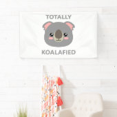 Totally Koalafied Banner (Insitu)