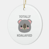 Totally Koalafied Keramik Ornament (Links)