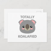 Totally Koalafied Postkarte (Vorne/Hinten)