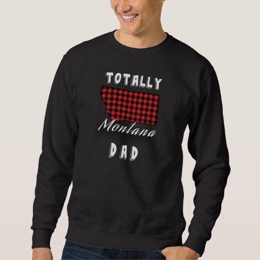 TOTALLY MONTANA VATER Buffalo Karierter Staat Sweatshirt (Vorderseite)