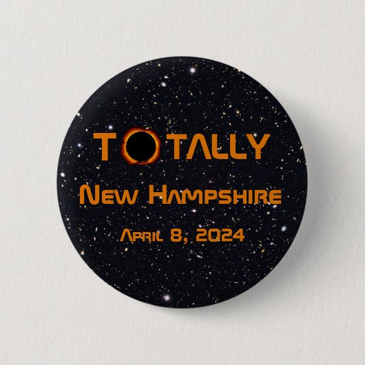 Totally New Hampshire 2024 Solar Eclipse Button (Vorderseite)