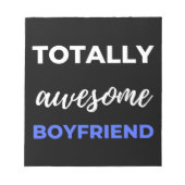 Totally Phantastisch Boyfriend Notizblock (Vorderseite)