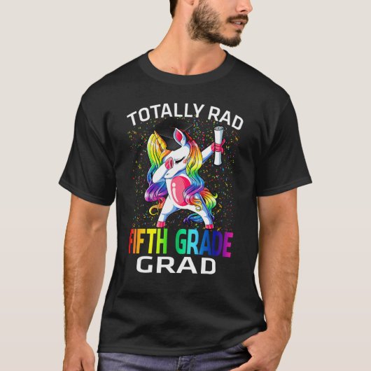 Totally Rad Fifth Grade Grad Graduation Unicorn T-Shirt (Vorderseite)