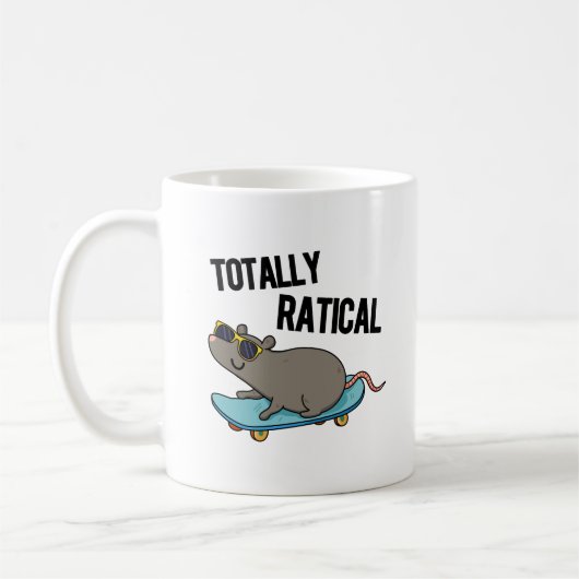 Totally Ratical Funny Ratte Pun Kaffeetasse (Links)