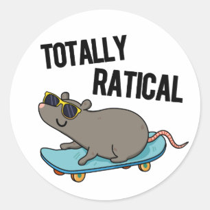 Totally Ratical Funny Ratte Pun Runder Aufkleber