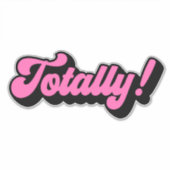 Totally Retro Aighties Slang Sprichwort Aufkleber (Vorderseite)