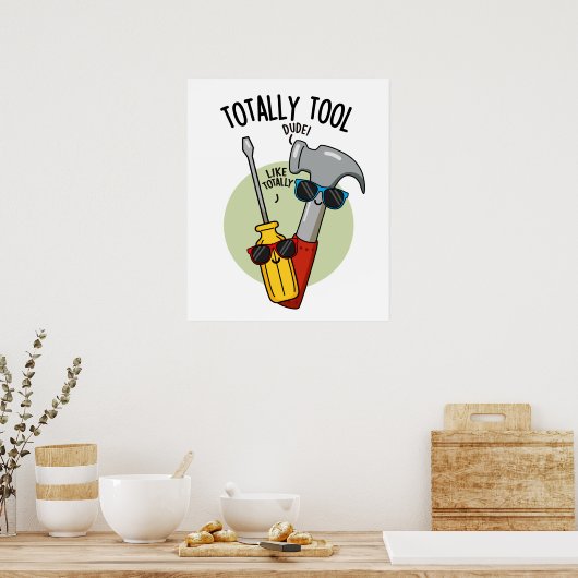 Totally Tool Funny Handyman Puff Poster (Küche)