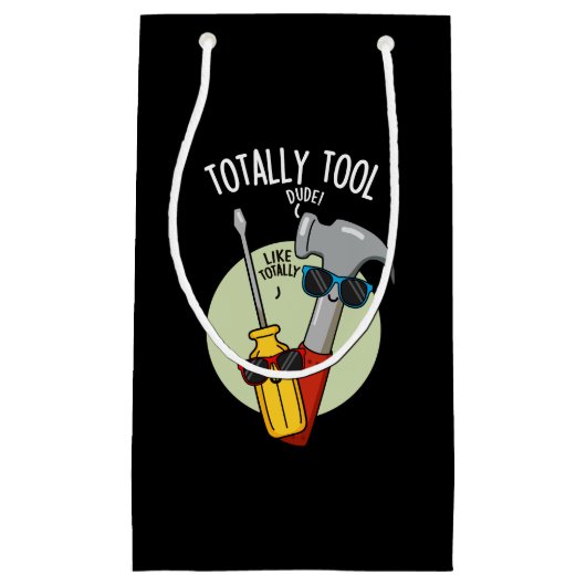 Totally Tool Funny Handyman Pun Dark BG Kleine Geschenktüte (Vorderseite)