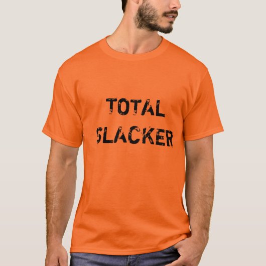 TOTALSLACKER T-Shirt (Vorderseite)
