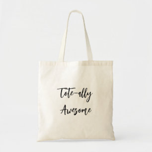 Tote-ally Awesome-Tasche! Tragetasche