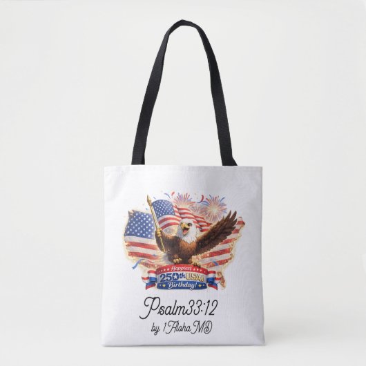 Tote bag  "Blessed Happiest 250th Birthday USA!" Tasche (Vorderseite)
