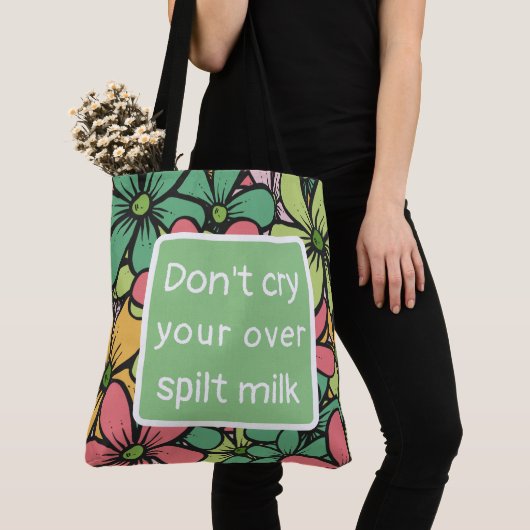 Tote Bag Don't cry over spilt milk Tasche (Von Nahem)
