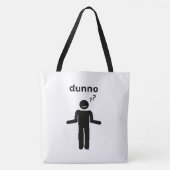 Tote Bag Dunno Tasche (Vorderseite)
