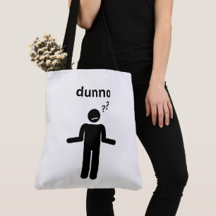 Tote Bag dunno Tasche