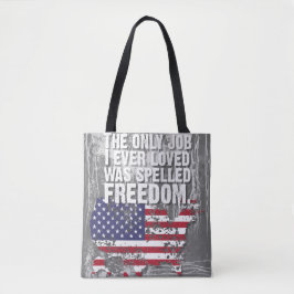 Tote Bag – Freedom Job Tasche