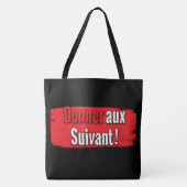 Tote Bag Geben Sie den Nächsten! Tasche (Vorderseite)