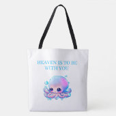 Tote Bag Heaven is to be with you Tasche (Vorderseite)