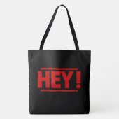 Tote Bag Hey! Tasche (Vorderseite)