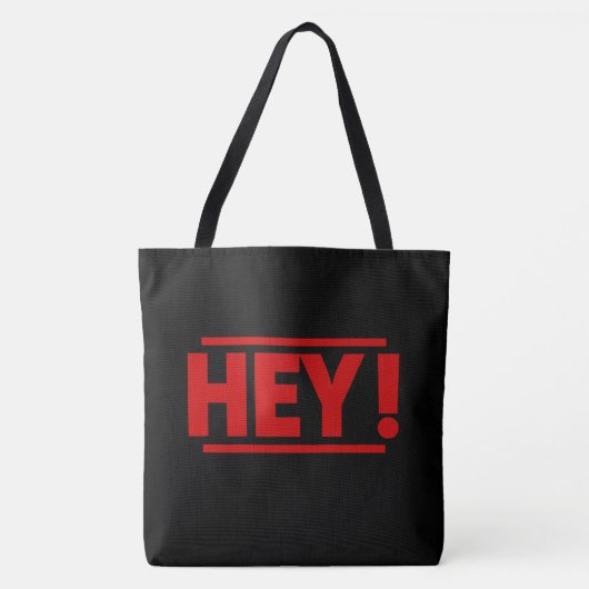Tote Bag Hey! Tasche (Vorderseite)