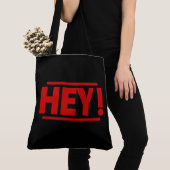 Tote Bag Hey! Tasche (Von Nahem)