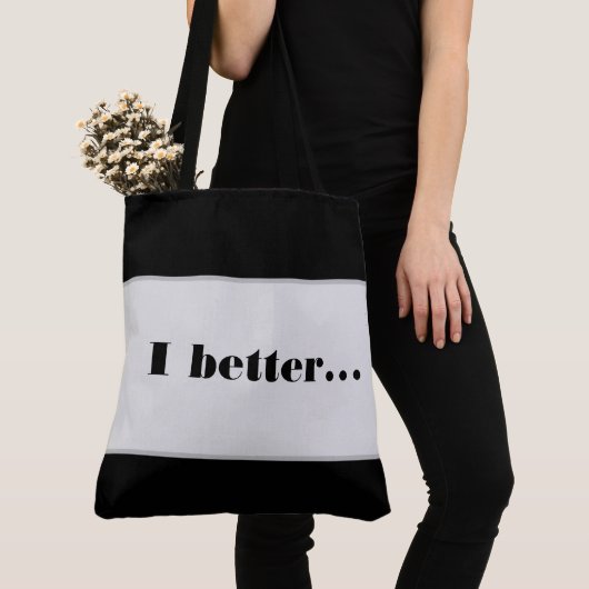 Tote Bag I better. Tasche (Von Nahem)