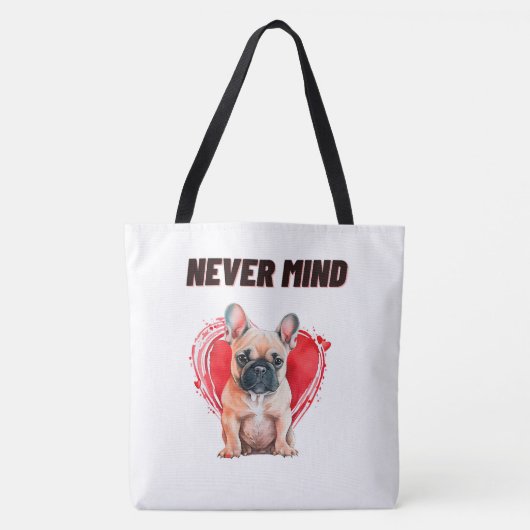 Tote Bag Never mind Tasche (Vorderseite)