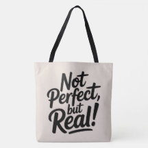 Tote Bag Nicht perfekt, aber echt