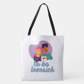 Tote Bag to be lovesick Tasche (Vorderseite)