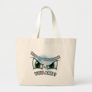 Tote Bag: Wer denkst du, dass du bist Jumbo Stoffbeutel
