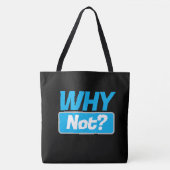Tote Bag Why not? Tasche (Vorderseite)