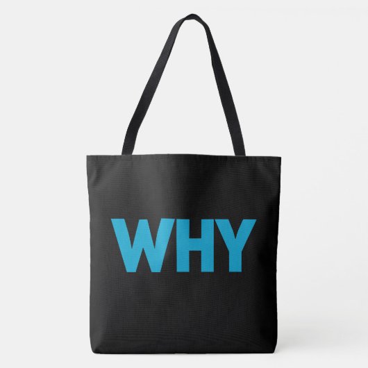 Tote Bag Why Tasche (Vorderseite)