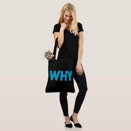 Tote Bag Why Tasche (Am Model)