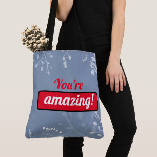 Tote Bag You're Amazing! Tasche