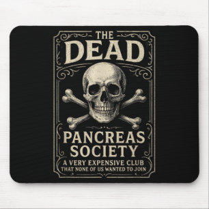 Tote Bauchspeicheldrüse Gesellschaft - Diabetes Aw Mousepad