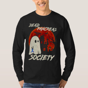 Tote Bauchspeicheldrüse Gesellschaft Geist Diabete T-Shirt