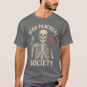 TOTE BAUCHSPREICheldrüse GESELLSCHAFT T-Shirt