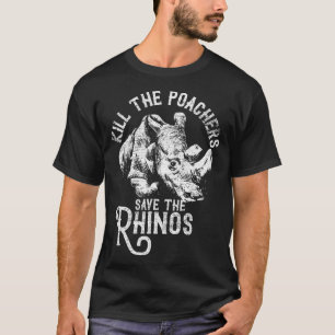 Töte die Wilderer, die das Rhino-Geschenk Gerette T-Shirt