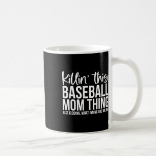 Töte dieses Bysebyll-Mom-Ding. Nur ein Scherz, was Kaffeetasse